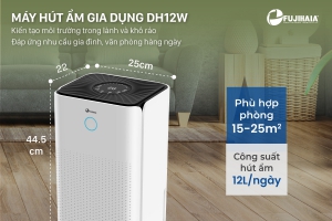 Máy Hút Ẩm Fujihaia DH12W: Giải Pháp Cho Phòng 15 Đến 25 Mét Vuông